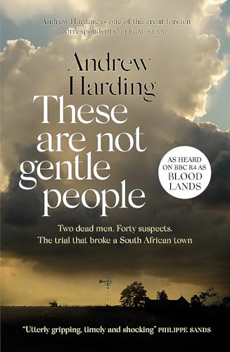 These Are Not Gentle People: A tense and pacy true-crime thriller von MacLehose Press