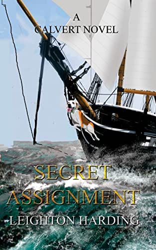 Secret Assignment (A Calvert Novel, Band 3)