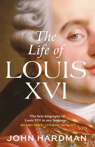 The Life of Louis XVI von Yale University Press