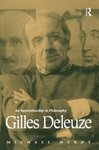 Gilles Deleuze: An Apprenticeship in Philosophy