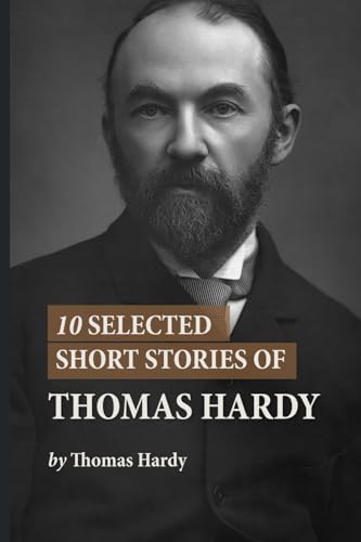 10 Selected Short Stories of Thomas Hardy von Independently published