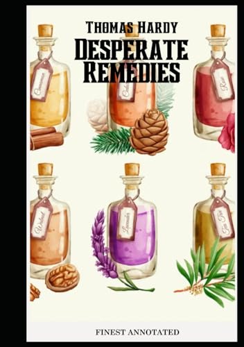 Desperate Remedies (Finest Annotated)