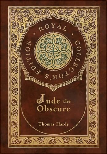 Jude the Obscure (Royal Collector's Edition) (Case Laminate Hardcover with Jacket) von Royal Classics