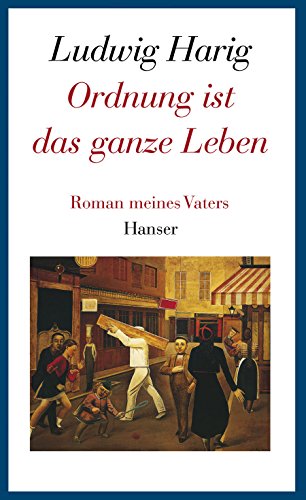 Ordnung ist das ganze Leben.Autobiographisches Erzählen I: Gesammelte Werke Band 9