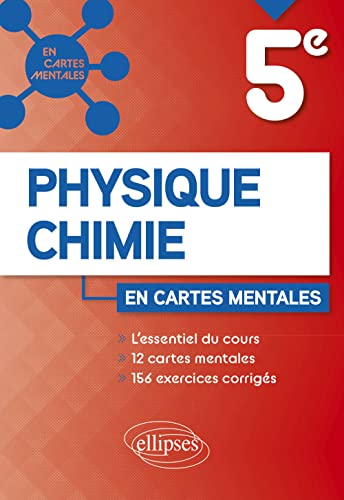 Physique-Chimie - Cinquième: 12 cartes mentales et 156 exercices corrigés (En cartes mentales) von ELLIPSES