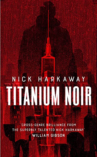 Titanium Noir (A Titanium Noir novel) von Corsair