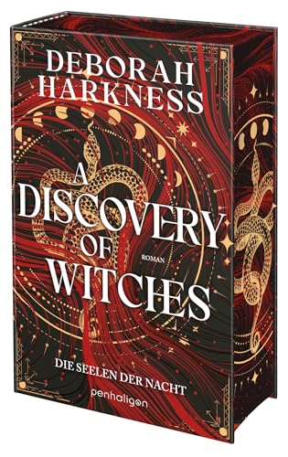 A Discovery of Witches - Die Seelen der Nacht: Roman - Eine Hexe, ein Vampir, eine unendliche Liebe – der SPIEGEL-Bestseller in neuer Ausstattung – mit limitiertem Farbschnitt. (All Souls, Band 1) von Penhaligon Verlag