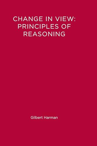 Change in View: Principles of Reasoning (Bradford Book) von MIT Press