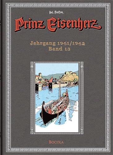 Prinz Eisenherz. Hal Foster-Gesamtausgabe, Band 13. Jahrgang 1961/1962 von Bocola Verlag GmbH