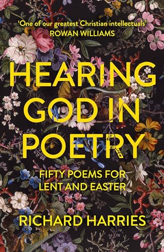 Hearing God in Poetry: Fifty Poems for Lent and Easter von SPCK Publishing