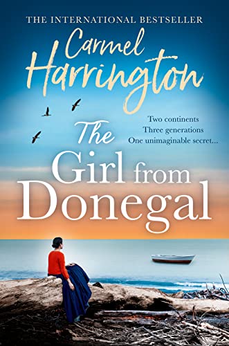 The Girl from Donegal: The sweeping new historical romance from the author of top 10 bestsellers The Moon Over Kilmore Quay and A Mother’s Heart von HarperCollins