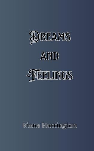 Dreams and Feelings von Creative Arts Management OÜ