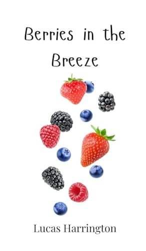 Berries in the Breeze von Creative Arts Management OÜ