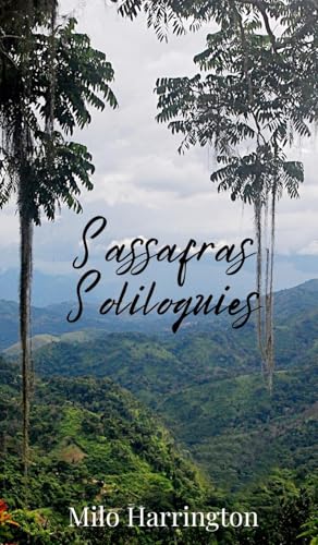 Sassafras Soliloquies von Creative Arts Management Ou