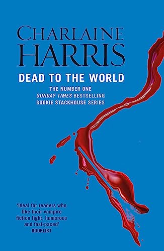 Dead To The World: A True Blood Novel von Gollancz