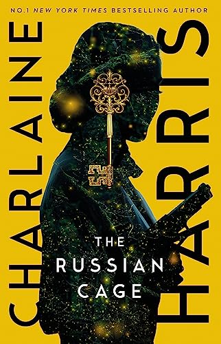 The Russian Cage: a gripping fantasy thriller from the bestselling author of True Blood (Gunnie Rose)
