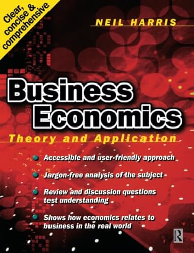 Business Economics: Theory and Application von Routledge