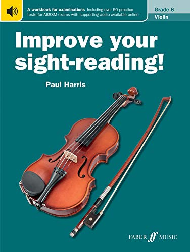 Improve Your Sight-Reading! Violin Grade 6: Violin Solo