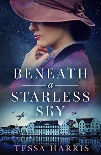 BENEATH A STARLESS SKY: A gripping and utterly heartbreaking WW2 historical fiction novel