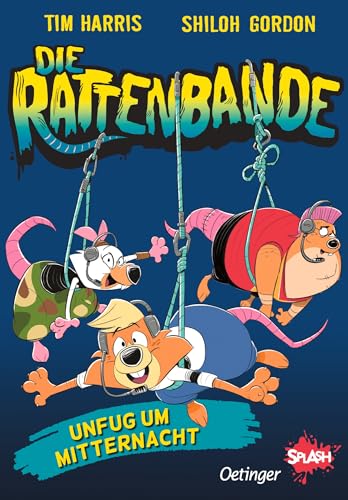 Die Rattenbande 2. Unfug um Mitternacht: Aufregende Leseabenteuer mit Oetinger SPLASH. Ein lustiger und rasanter Comic-Roman für leseungeübte Kinder ab 7 Jahren