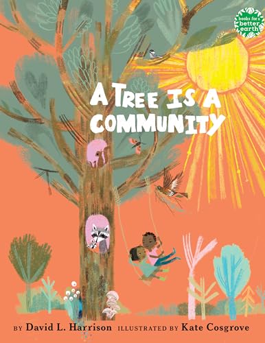 A Tree Is a Community (Books for a Better Earth) von Holiday House