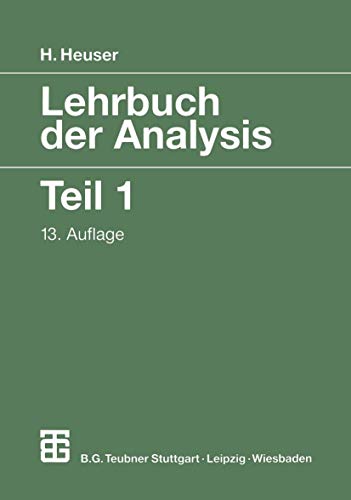 Lehrbuch der Analysis, 2 Tle., Tl.1: Teil 1 (Mathematische Leitfäden)