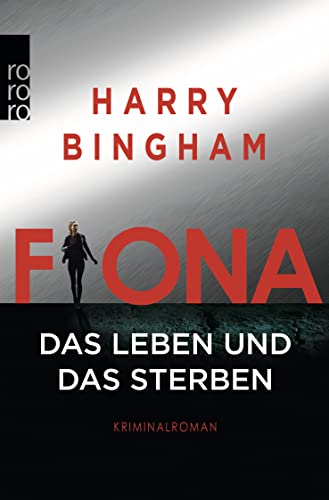 Fiona: Das Leben und das Sterben: Kriminalroman