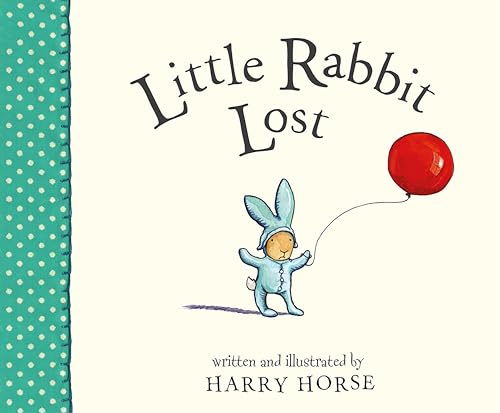 Little Rabbit Lost von Peachtree Publishing Company
