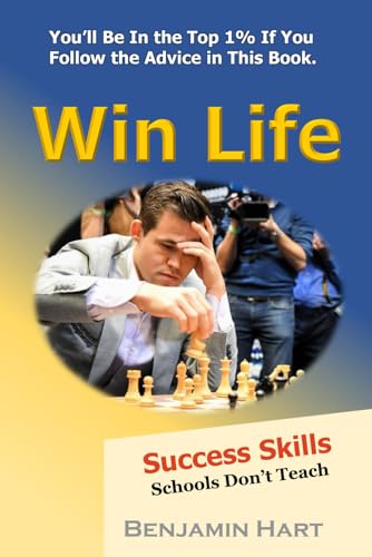 Win Life: Success Skills Schools Don't Teach von Independently published