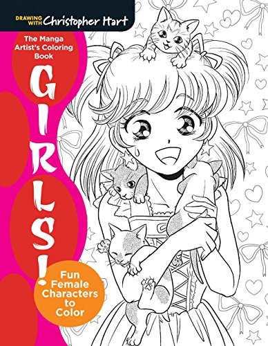 The Manga Artist's Coloring Book: Girls!: Fun Female Characters to Color von Drawing with Christopher Hart