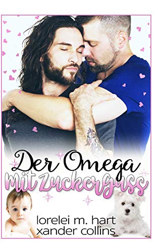 Der Omega mit Zuckerguss: M/M ohne Formwandlung M-Preg von Independently Published