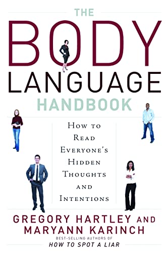 The Body Language Handbook: How to Read Everyone's Hidden Thoughts and Intentions von Career Press