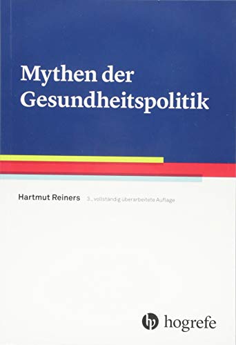 Mythen der Gesundheitspolitik