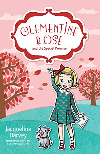 Clementine Rose and the Special Promise, Volume 11 (Clementine Rose, 11, Band 11)