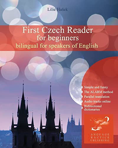 First Czech Reader for beginners: bilingual for speakers of English (Graded Czech readers, Band 1)