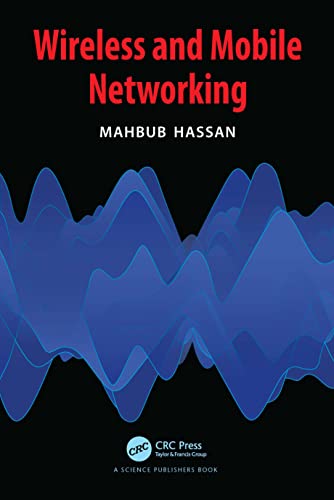 Wireless and Mobile Networking von CRC Press