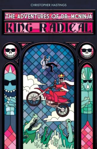 Adventures of Dr. McNinja, The: King Radical von Dark Horse Comics