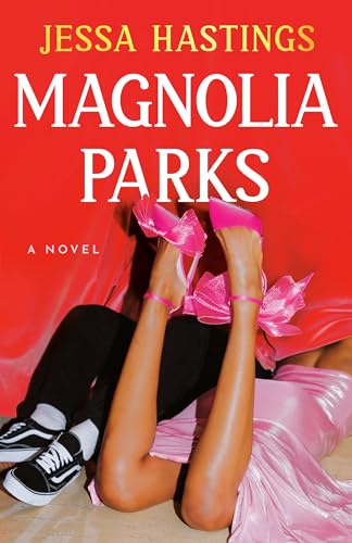 Magnolia Parks (The Magnolia Parks Universe, Band 1)