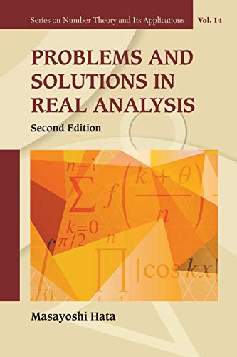 Problems And Solutions In Real Analysis (Second Edition) (Series on Number Theory and Its Applications, Band 14)