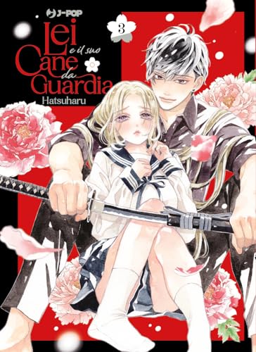 Lei e il suo cane da guardia (Vol. 3) (J-POP) von Edizioni BD