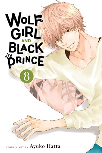 Wolf Girl and Black Prince, Vol. 8 (WOLF GIRL BLACK PRINCE GN, Band 8) von Viz LLC