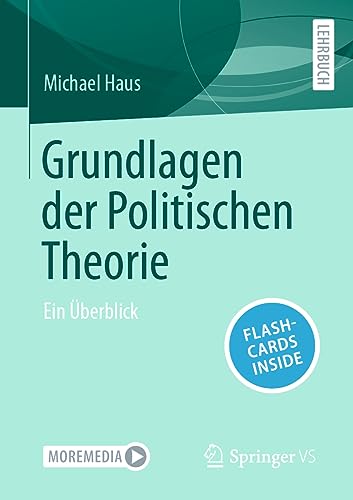 Grundlagen der Politischen Theorie: Ein Überblick von Springer VS
