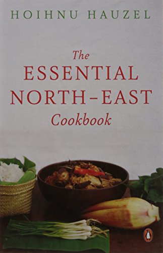 The Essential North-East Cookbook von Penguin Books India