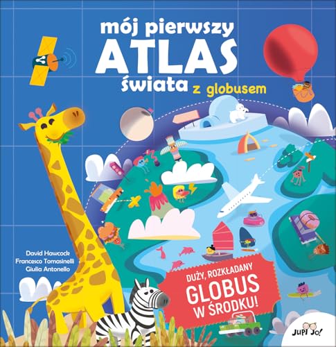 Mój pierwszy atlas świata z globusem von Jedność