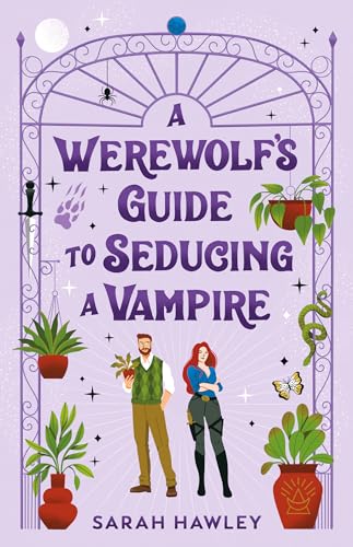 A Werewolf's Guide to Seducing a Vampire (Glimmer Falls, Band 3)