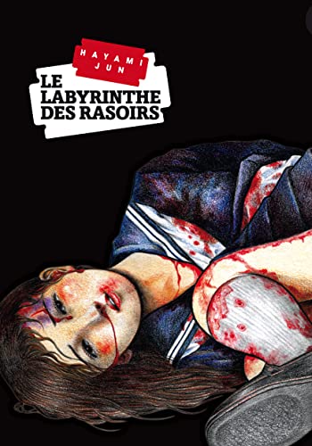 Le labyrinthe des rasoirs