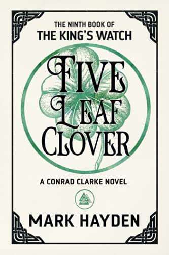 Five Leaf Clover (The King's Watch, Band 9)