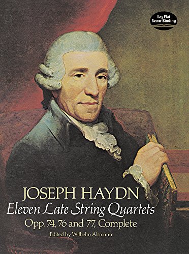 Eleven Late String Quartets, Opp. 74, 76 and 77, Complete: Op. 74, 76 and 77 (Altmann) (4 (Dover Chamber Music Scores) von Dover Publications