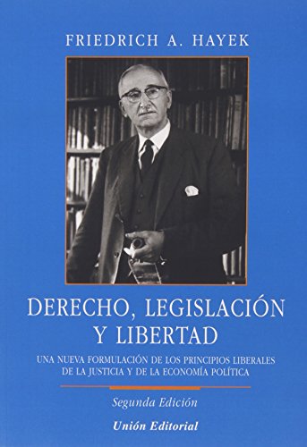 Derecho, legislación y libertad (Clásicos de la libertad, Band 11) von -99999