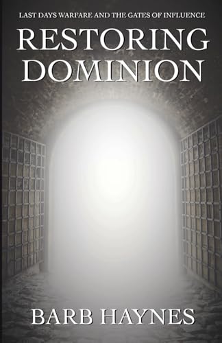 Restoring Dominion: A Prophetic Look at our Heavenly Mandate von Lulu.com